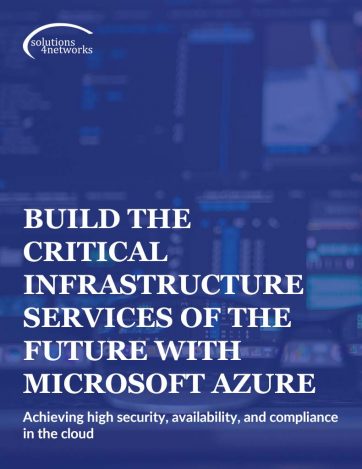 Build The Critical Infrastructure Services of The Future with Microsoft Azure